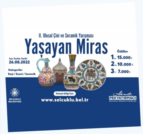 2. YAŞAYAN MİRAS ULUSAL ÇİNİ VE SERAMİK YARIŞMASI