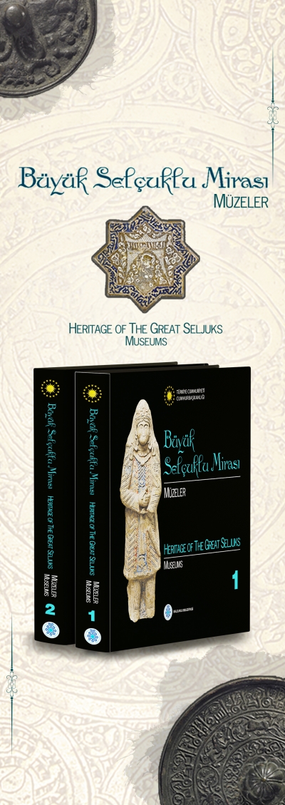 BÜYÜK SELÇUKLU MİRASI  MÜZE