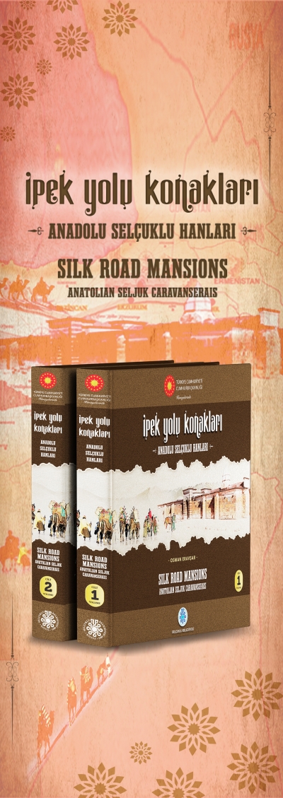 İPEK YOLU KONAKLARI