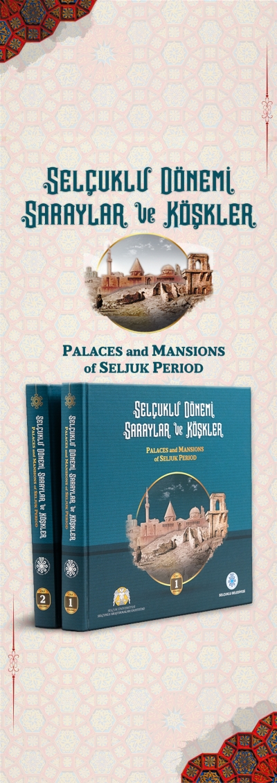 SELÇUKLU DÖNEMİ SARAYLAR VE KÖŞKLER